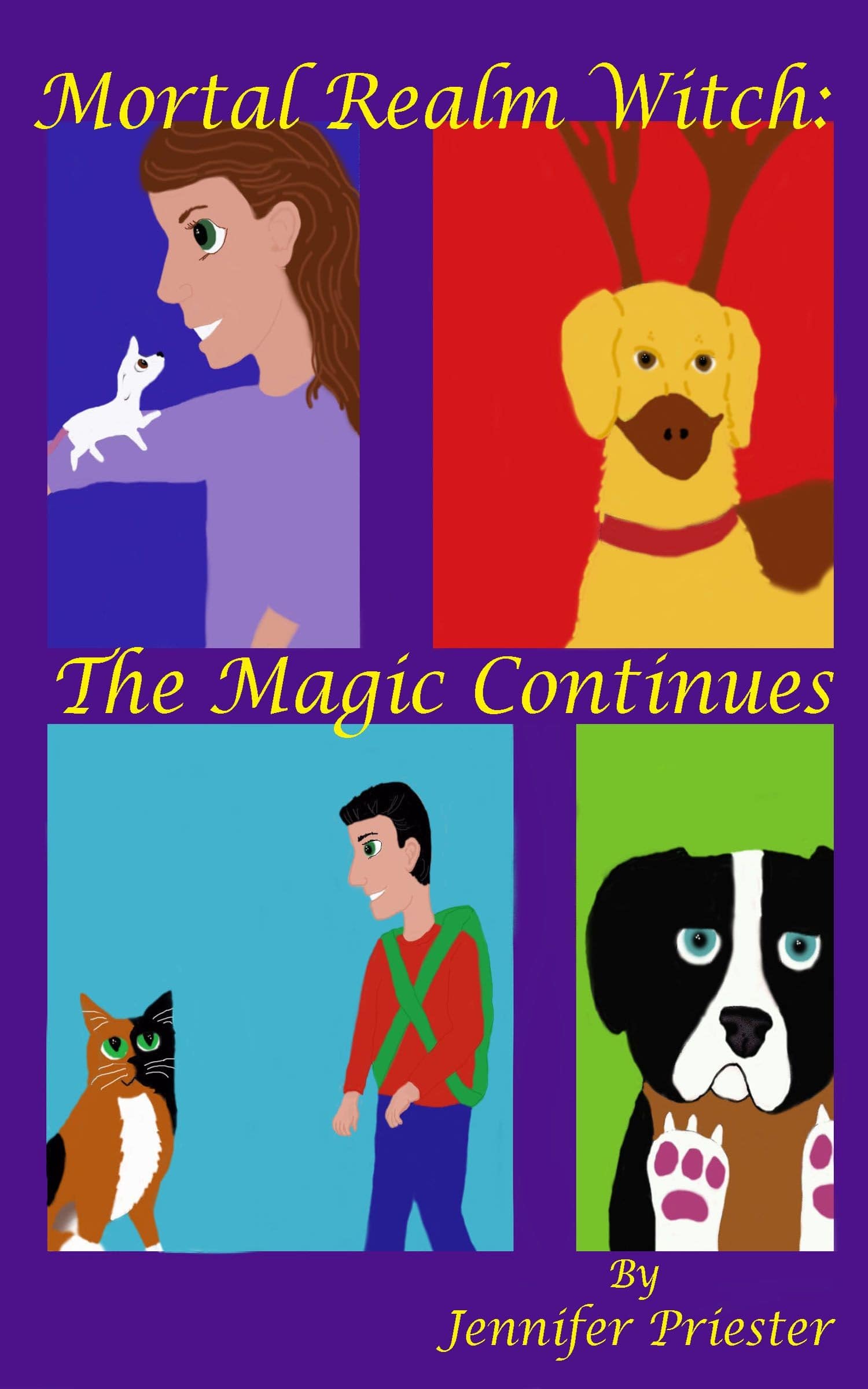 The Magic Continues The cover of The Magic Continues, the second book in the Mortal Realm Witch Series.
